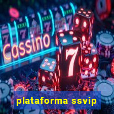 plataforma ssvip